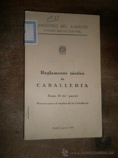 Militaria: Reglamento t&aacute;ctico de caballer&iacute;a, tomo II, 1&ordf; parte, 247 p&aacute;g.