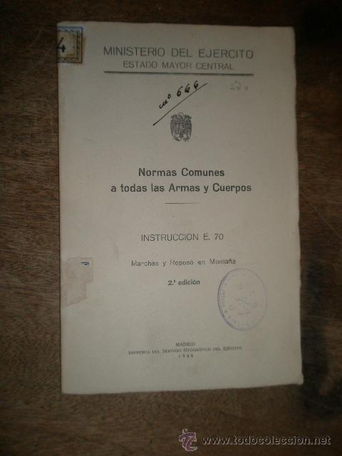 Militaria: Instrucci&oacute;n E.70 Marchas y reposo en monta&ntilde;a, 2&ordf; parte, 1946, 42 p&aacute;g.