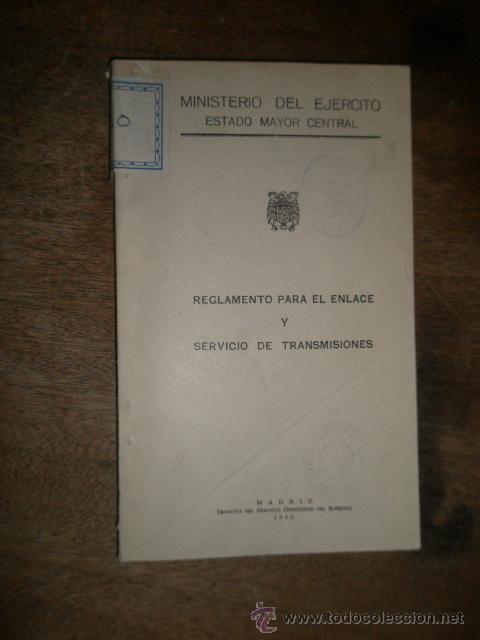 Military Antiques: Reglamento para el enlace y servicio de transmisiones, 1966, 217 p&aacute;g.