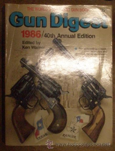 Militaria: Gun Digest, 480 p&aacute;g. con multitud de fotograf&iacute;as, 1986, en ingl&eacute;s