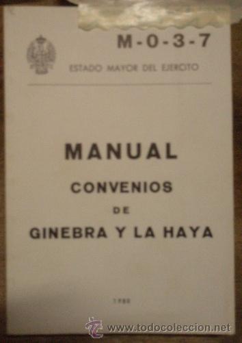 Militaria: Convenios de Ginebra y La Haya, 1980, 338 p&aacute;ginas