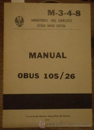 Militaria: Manual Ob&uacute;s 105/26, 1974, 110 p&aacute;ginas