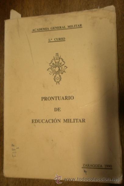 Militaria: Prontuario de educaci&oacute;n militar, 1990, m&aacute;s de 100 p&aacute;ginas
