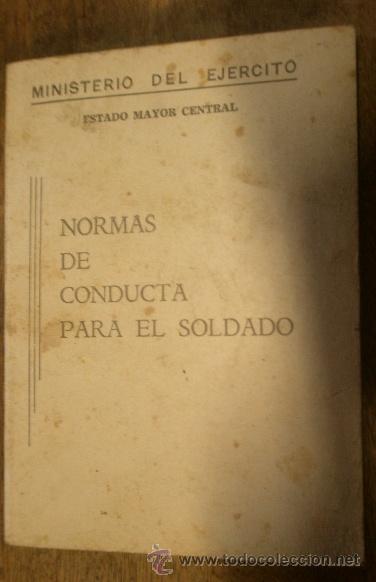 Militaria: Librito Normas de conducta para el soldado, 1971, 101 p&aacute;g., con ilustraciones