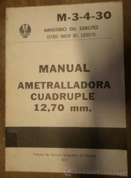 Militaria: Manual, Ametralladora cuadruple 12'70 mm., 1977, 106 p&aacute;g.
