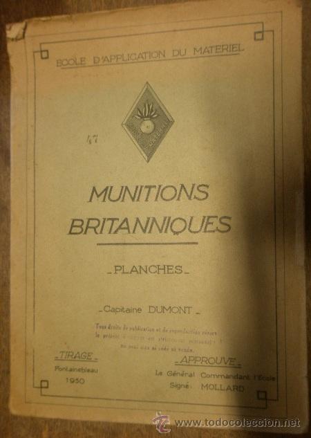Militaria: Munitions Britanniques, en franc&eacute;s, 1950, con l&aacute;minas e ilustraciones
