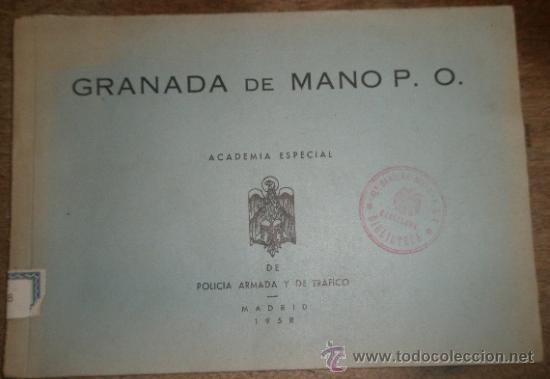 Militaria: Granada de mano P.O, academia especial de policia armada y de tr&aacute;fico, 1958