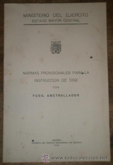 Militaria: Instrucci&oacute;n de tiro con fusil ametrallador, 1948, 50 p&aacute;ginas