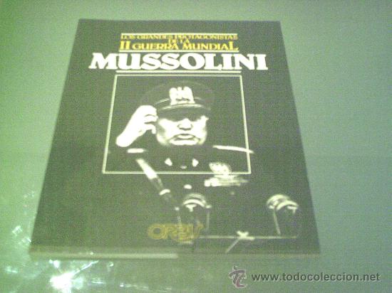 Militaria: MUSSOLINI - EDITORIAL ORBIS - Foto 1