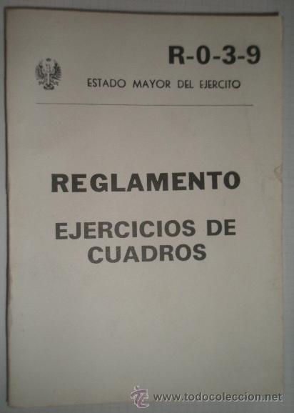 Militaria: Reglamento: ejercicios de cuadros, 292 p&aacute;g.