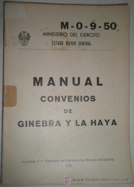 Militaria: Convenios de Ginebra y La Haya, 1973, 261 p&aacute;ginas