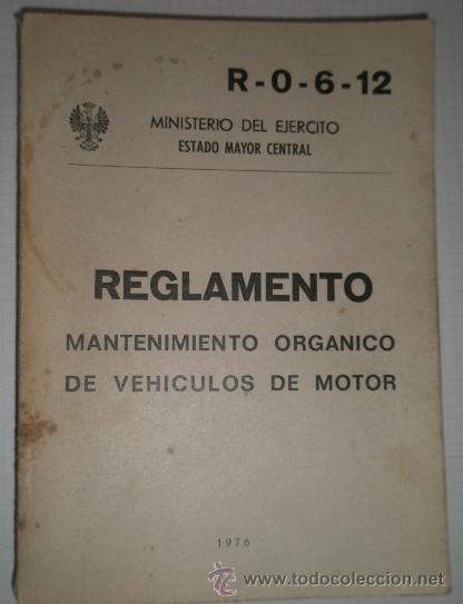 Militaria: Mantenimiento org&aacute;nico de veh&iacute;culos de motor, 275 p&aacute;ginas, contiene ilustraciones