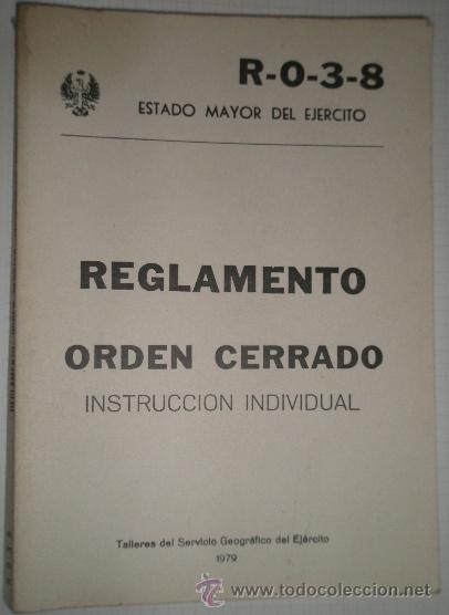 Militaria: Orden cerrado, instruccion individual, a&ntilde;o 1979, 162 p&aacute;ginas, con fotos