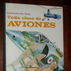 Militaria: TODA CLASE DE AVIONES POR MAURICE ALLWARD Y JOHN YOUNG DE MOLINO EN BARCELONA 1972. Lote 22737600