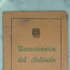 Militaria: LIBRO: DEVOCIONARIO DEL SOLDADO. 1947. FRANQUISTA.. Lote 26122190