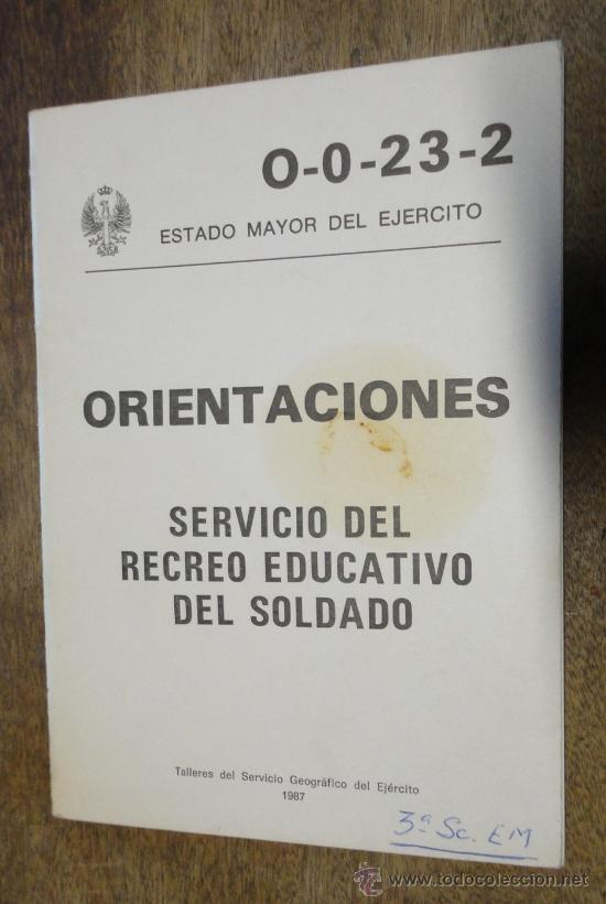 Militaria: Servicio del recreo educativo del soldado, 58 p&aacute;ginas