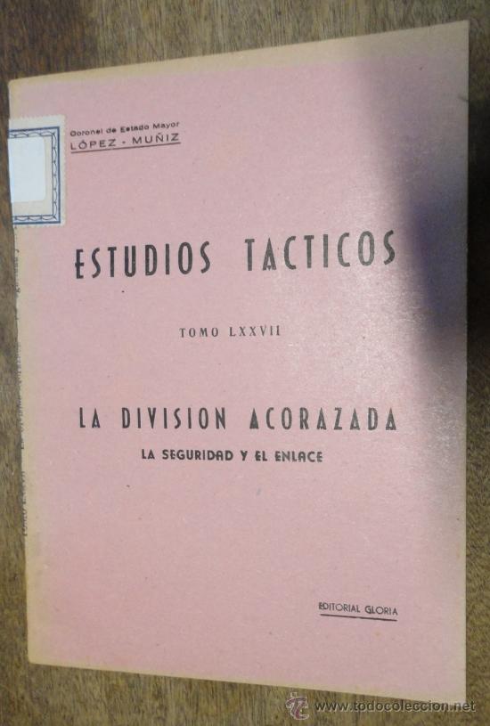 Militaria: La divisi&oacute;n acorazada, la seguridad y el enlace, 1951, 58 p&aacute;ginas