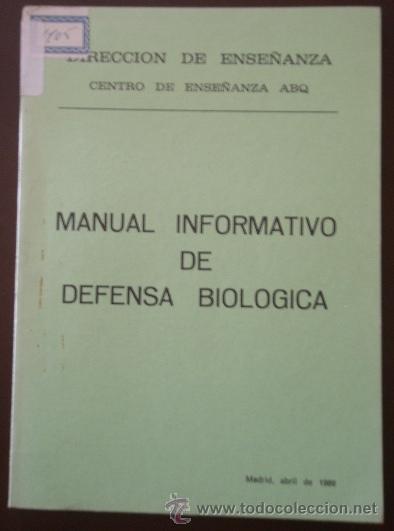 Militaria: Manual informativo de defensa biol&oacute;gica, 99 p&aacute;ginas