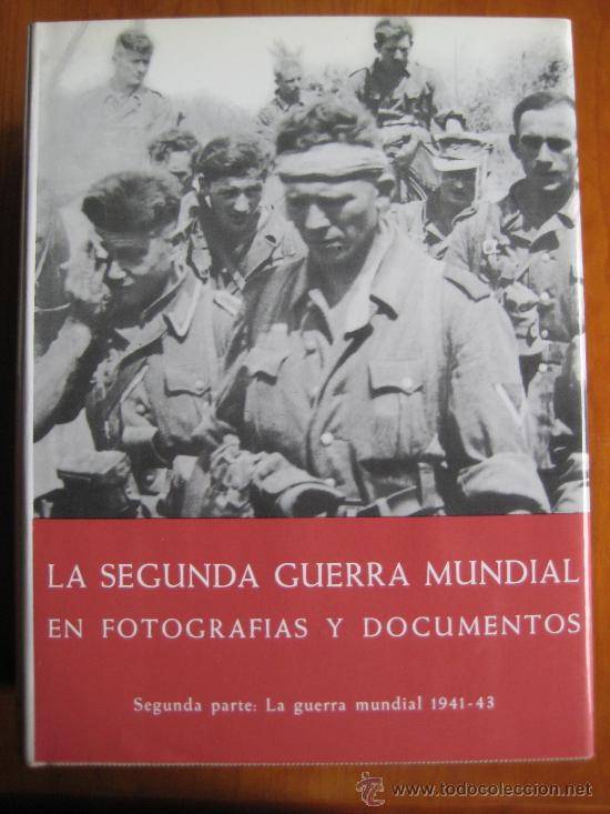 Military Antiques: Libros de LA SEGUNDA GUERRA MUNDIAL en fotograf&iacute;as y documentos