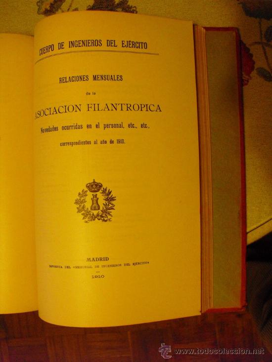 Militaria: 1910 RELACIONES DE LA ASOCIACION FILANTROPICA NOVEDADES OCURRIDAS AL PERSONAL DEL CUERPO DE INGENIER