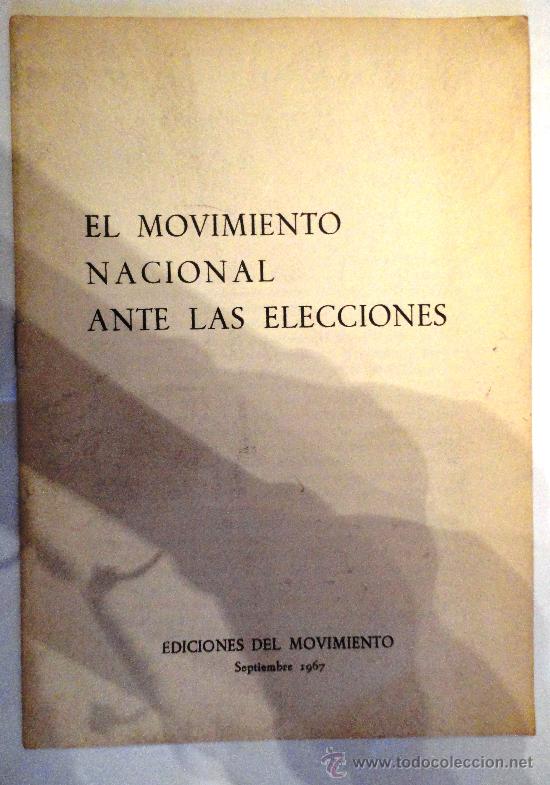 Militaria: 'El Movimiento Nacional ante las elecciones', 1967, 21 p&aacute;ginas.