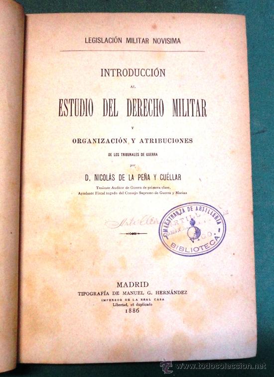 Military Antiques: 'Derecho militar'. A&ntilde;o 1886, 629 p&aacute;ginas.
