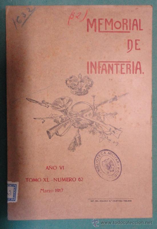 Militaria: 'Memorial de infanter&iacute;a. Marzo de 1917'. 100 p&aacute;ginas aproximadamente.