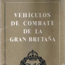 Militaria: VEHÍCULOS DE COMBATE DE LA GRAN BRETAÑA - 1920 ? - 28 PÀGINAS CON FOTOS. Lote 27327234