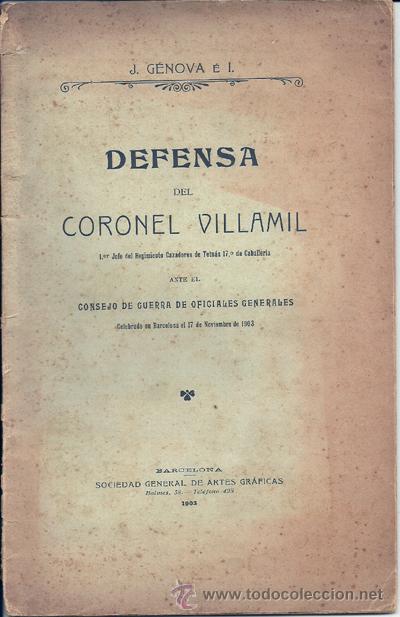 Militaria: DEFENSA DEL CORONEL VILLAMIL - 1903