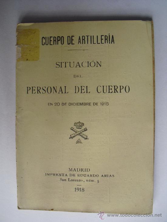 Militaria: 1918 SITUACION DEL PERSONAL DEL CUERPO DE ART&ordf;