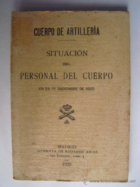 Militaria: 1920 SITUACION DEL PERSONAL DEL CUERPO DE ARTILLERIA