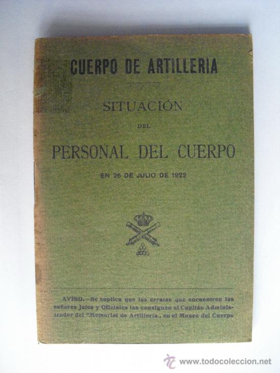 Militaria: 1922 SITUACION DEL PERSONAL DEL CUERPO DE ARTILLERIA