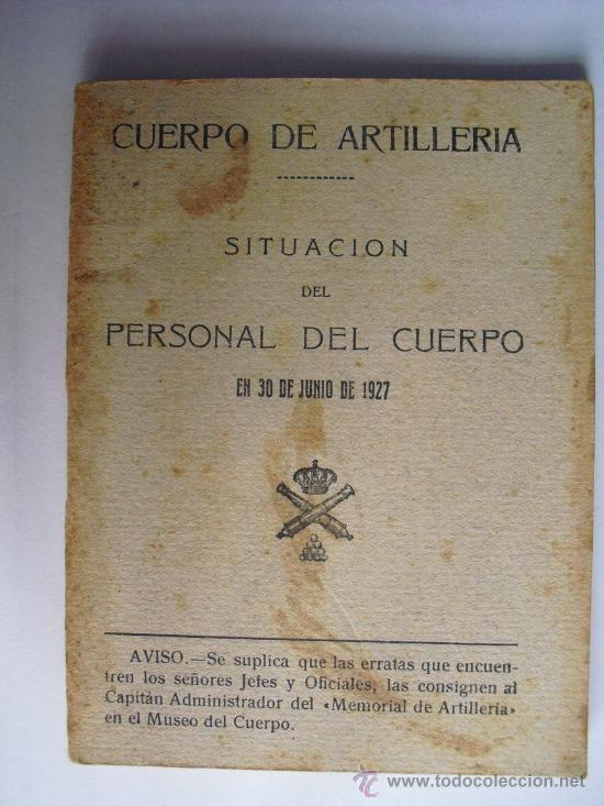 Military Antiques: 1927 SITUACION DEL PERSONAL DEL CUERPO DE ARTILLERIA