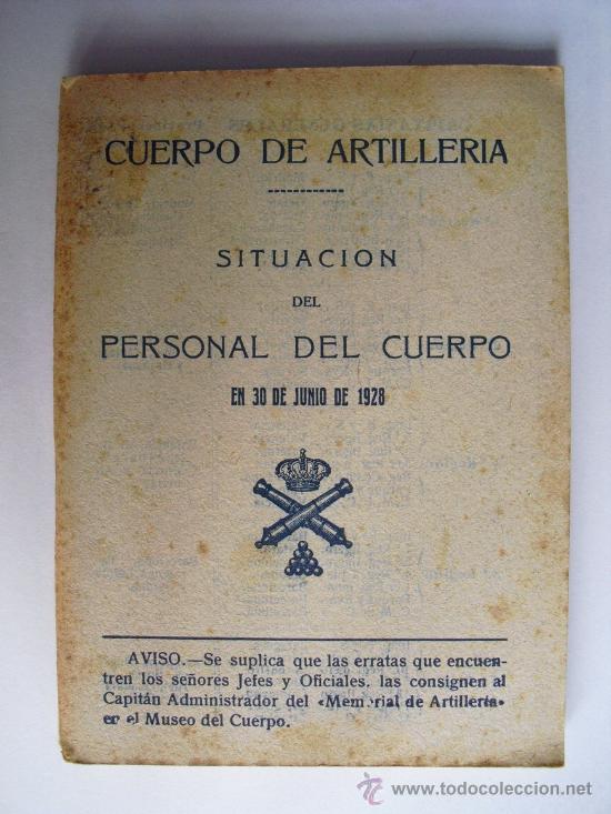 Military Antiques: 1928 SITUACION DEL PERSONAL DEL CUERPO DE ARTILLERIA