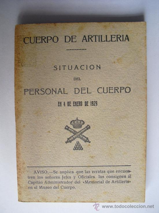 Militaria: 1929 SITUACION DEL PERSONAL DEL CUERPO DE ARTILLERIA