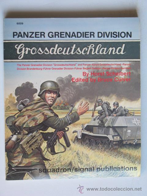 Military Antiques: Panzer Granadier Division Grossdeutschland. Escuadron Signal 1987. Ver mas fotos.