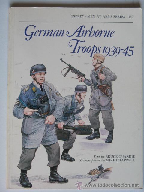 Militaria: German Airbone Troops 1939-45. OSPREY.Ver mas fotos.