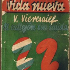 Militaria: VIDA NUEVA - EL CALLEJON SIN SALIDA - V. VIERESAIEF - Nº 15 - 1933. Lote 27946230