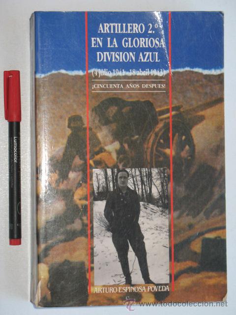 Militaria: Divisi&oacute;n Azul, Artillero de 2&ordf; en la gloriosa Divisi&oacute;n Azul. 1993