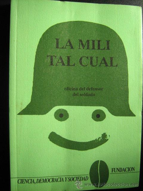Militaria: LA MILI TAL CUAL. 1991