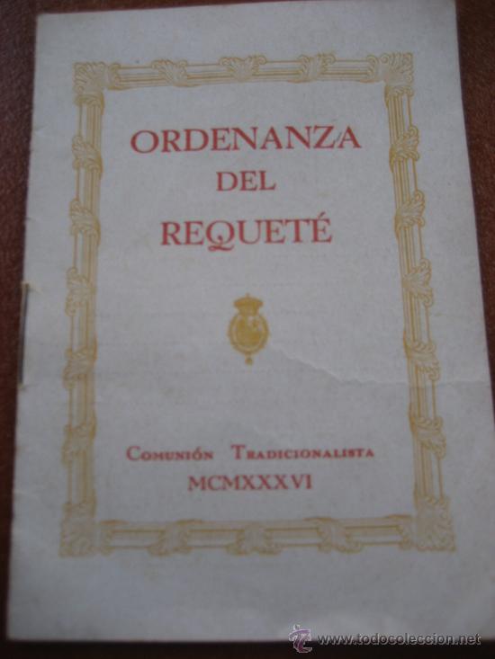 Military Antiques: Ordenanza del Requet&eacute;. Comunion Tradicionalista. 1936.