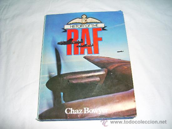 Militaria: HISTORY OF THE RAF BY CHAZ BOYER
