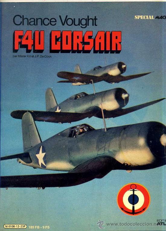 Militaria: CHANCE VOUGHT F4U CORSAIR (1980) - EN FRANC&Eacute;S