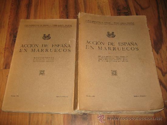 Militaria: Acci&oacute;n de Espa&ntilde;a en Marruecos - 2 tomos - gran formato - Madrid 1929 - Imprenta Municipal