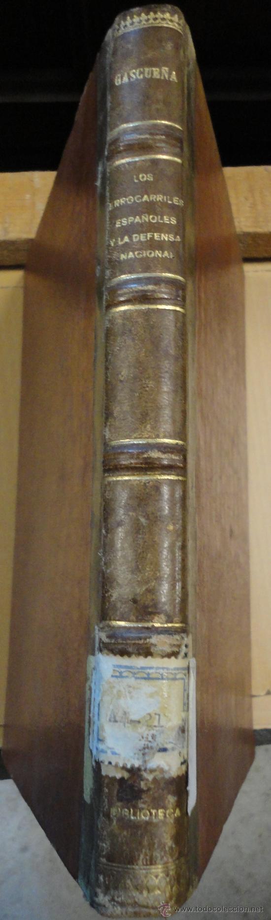 Militaria: Los ferrocarriles espa&ntilde;oles y la defensa nacional, 199 paginas, a&ntilde;o 1922