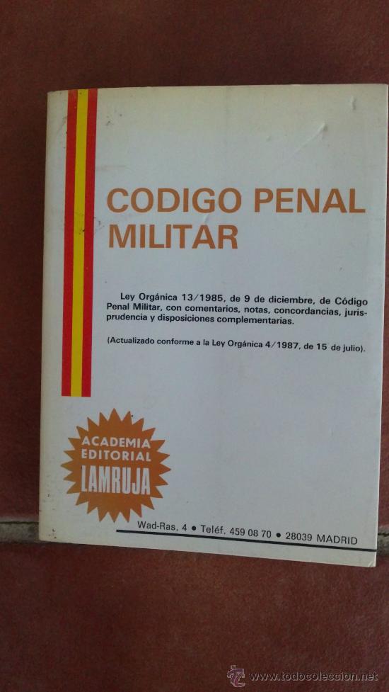Military Antiques: &-C&oacute;digo de Penal Militar-a&ntilde;o :1987-( 250 p&aacute;ginas )