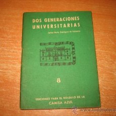 Militaria: EDICIONES PARA EL BOLSILLO DE LA CAMISA AZUL Nº 8.DOS GENERACIONES UNIVERSITARIAS CARLOS RODRIGUEZ. Lote 371704246