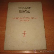 Militaria: V LA REVOLUCION DE LA FALANGE JOSE LUIS DE ARRESE 1941 MANUALES DEL PENSAMIENTO FALANGISTA
