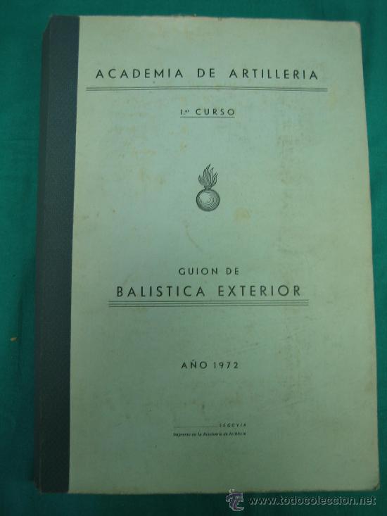 Militaria: Academia de Artilleria 1C&ordm; 1972