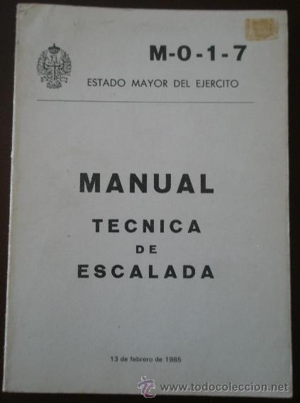 Militaria: Manual, T&eacute;cnica de escalada, 266 p&aacute;ginas